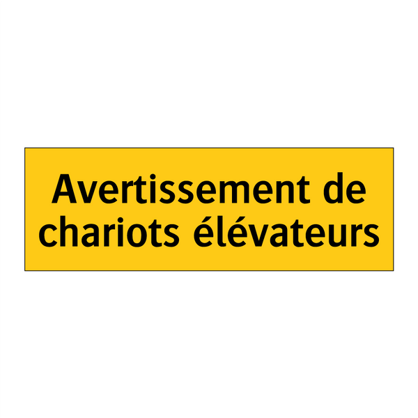 Avertissement de chariots élévateurs