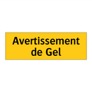 Avertissement de Gel