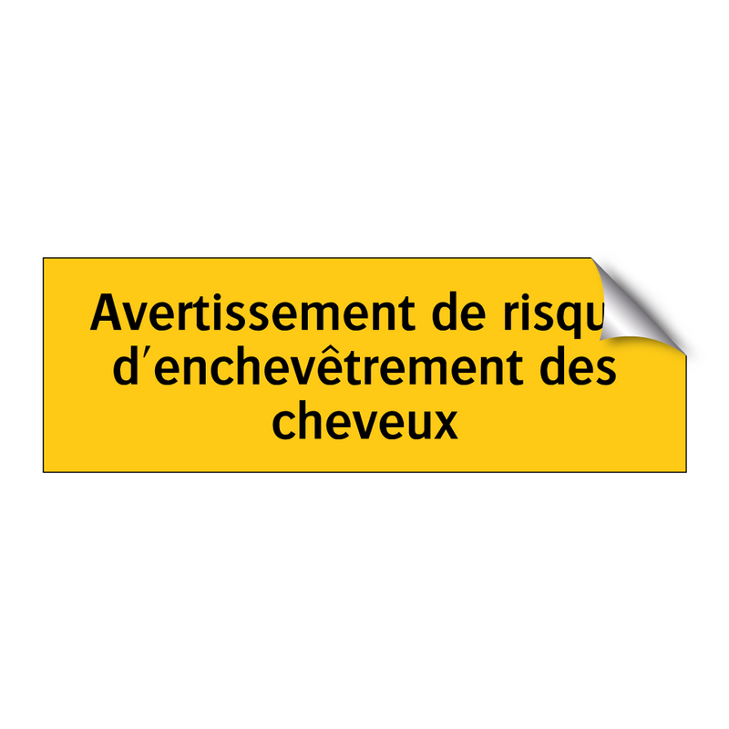 Avertissement de risque d'enchevêtrement des cheveux