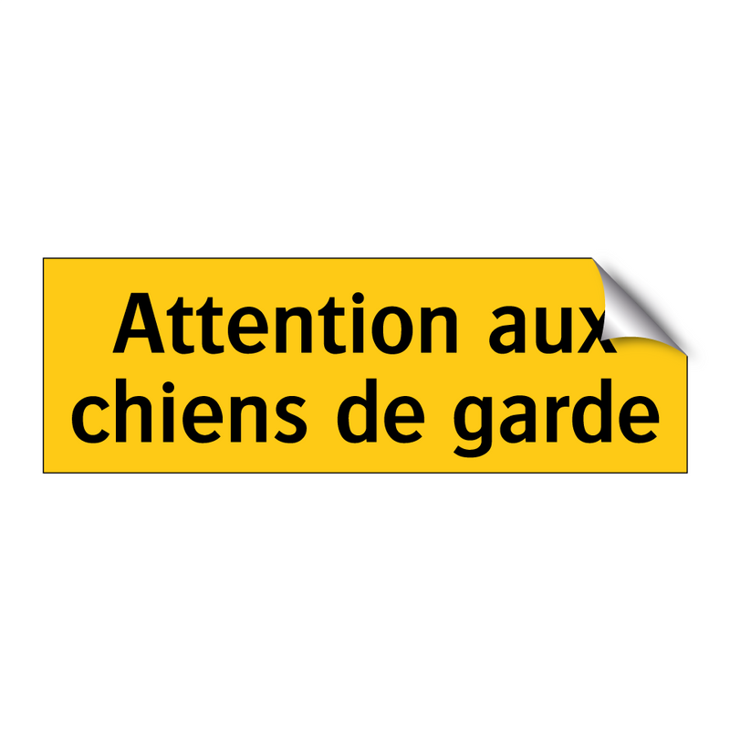 Attention aux chiens de garde