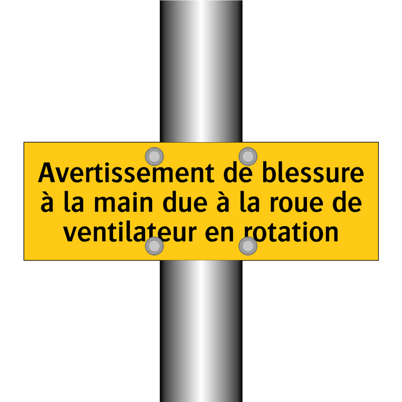 Avertissement de blessure à la main due à la roue de ventilateur en rotation
