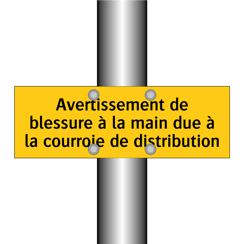 Avertissement de blessure à la main due à la courroie de distribution