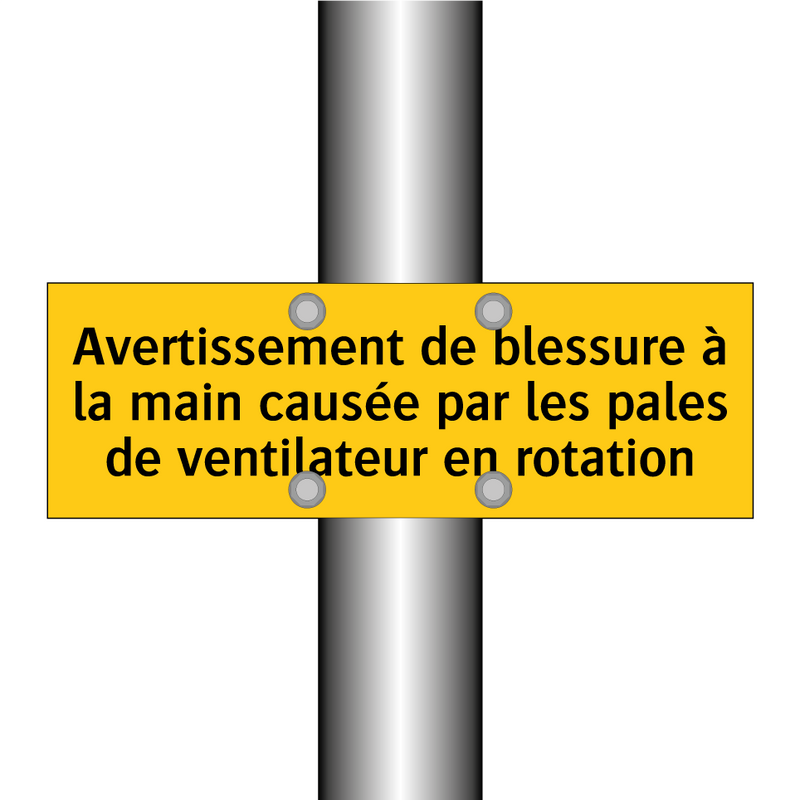 Avertissement de blessure à la main causée par les pales de ventilateur en rotation
