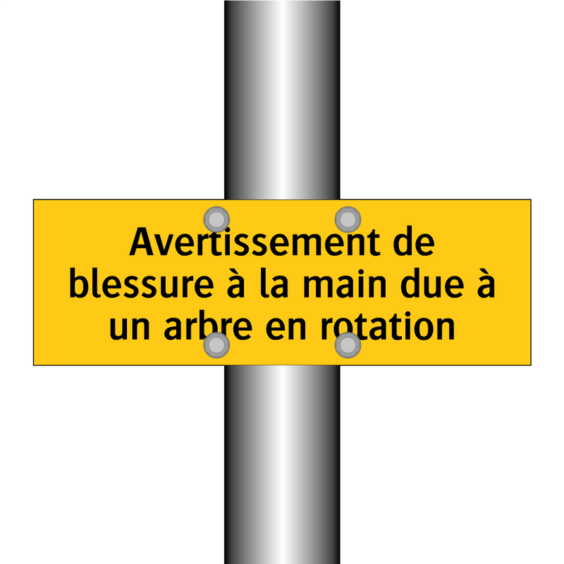 Avertissement de blessure à la main due à un arbre en rotation