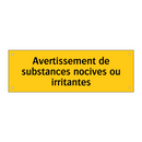 Avertissement de substances nocives ou irritantes