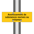 Avertissement de substances nocives ou irritantes