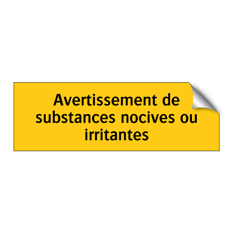 Avertissement de substances nocives ou irritantes