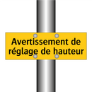 Avertissement de réglage de hauteur