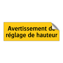 Avertissement de réglage de hauteur
