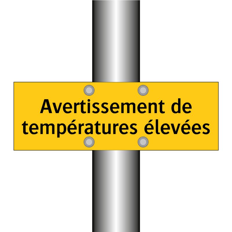 Avertissement de températures élevées