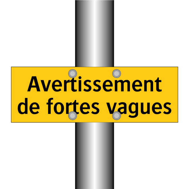 Avertissement de fortes vagues