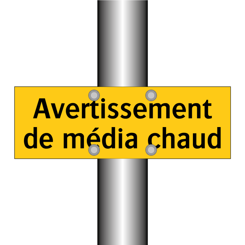 Avertissement de média chaud