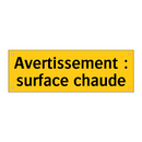 Avertissement : surface chaude