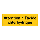 Attention à l'acide chlorhydrique