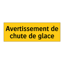 Avertissement de chute de glace