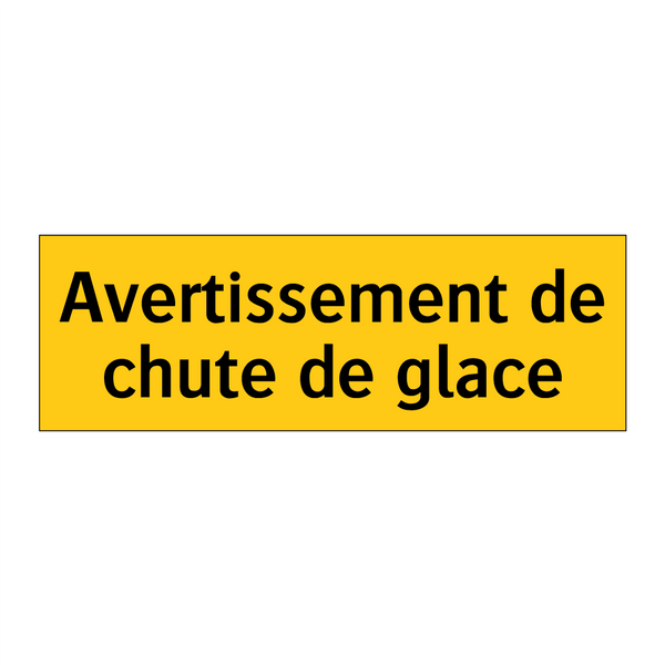 Avertissement de chute de glace