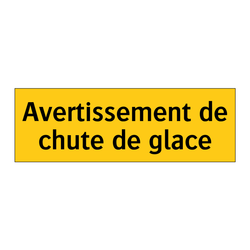 Avertissement de chute de glace