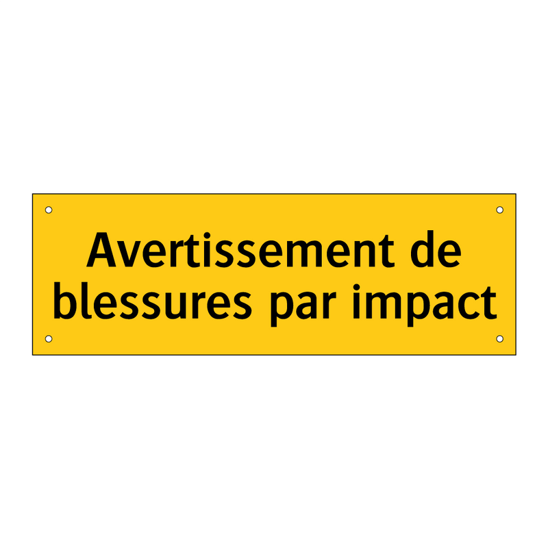 Avertissement de blessures par impact