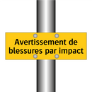 Avertissement de blessures par impact