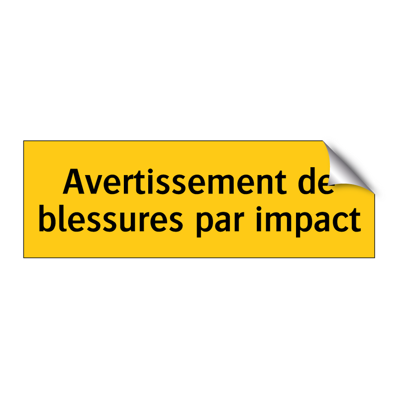 Avertissement de blessures par impact