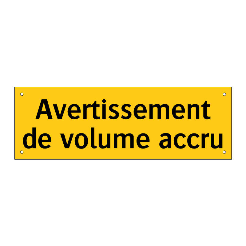 Avertissement de volume accru
