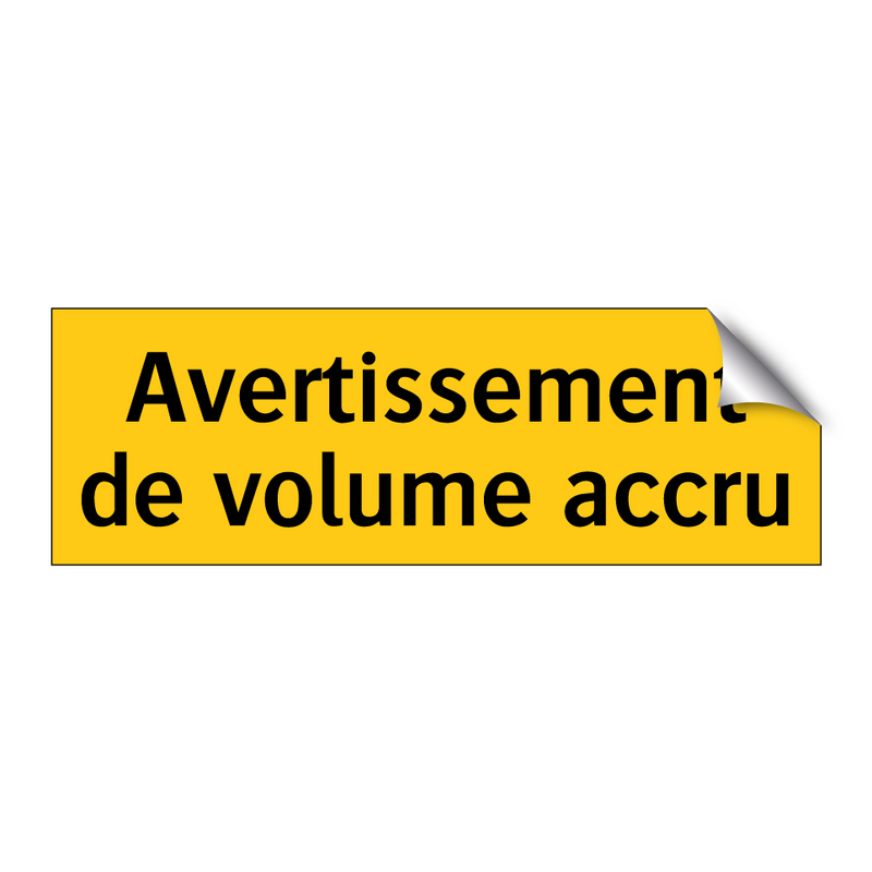 Avertissement de volume accru
