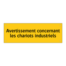 Avertissement concernant les chariots industriels