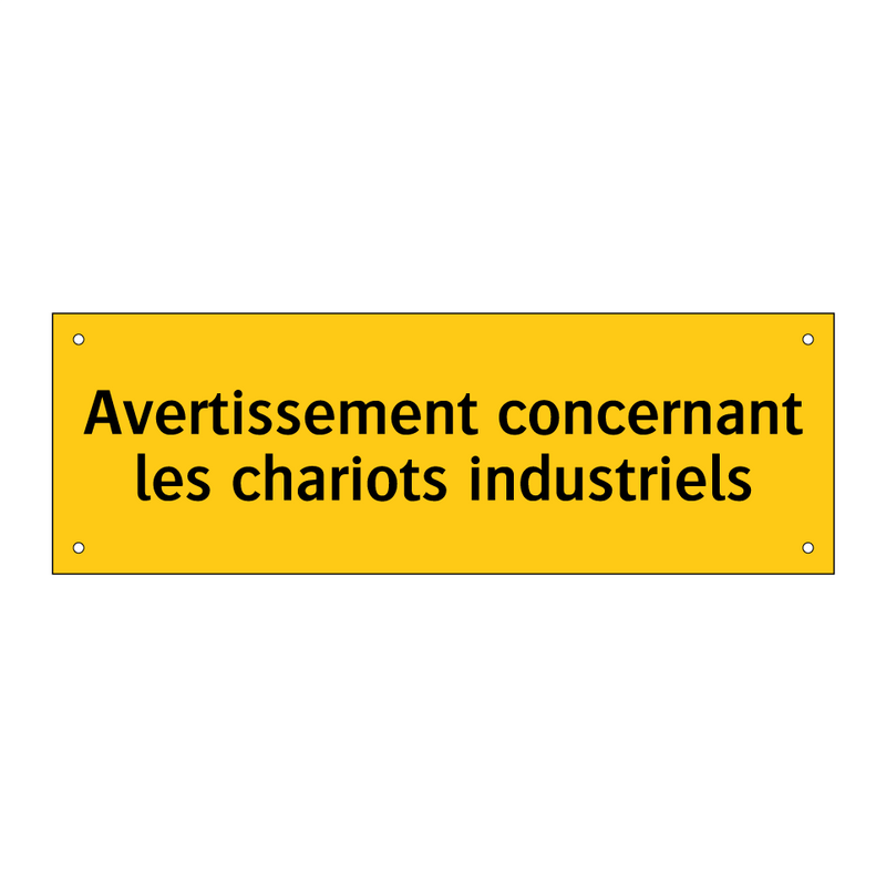 Avertissement concernant les chariots industriels