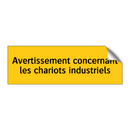 Avertissement concernant les chariots industriels