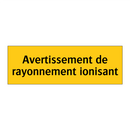 Avertissement de rayonnement ionisant