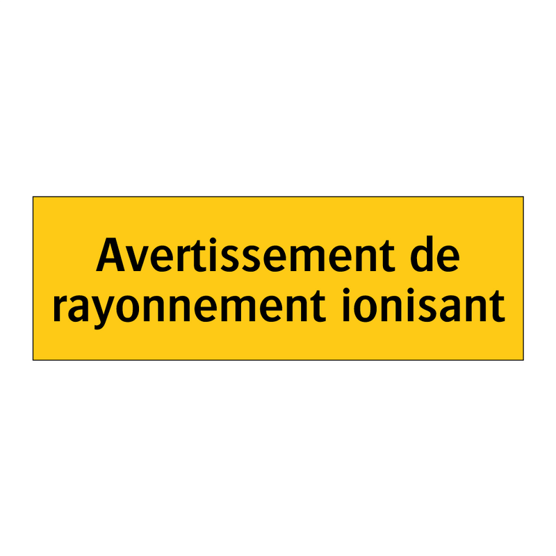 Avertissement de rayonnement ionisant
