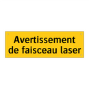 Avertissement de faisceau laser