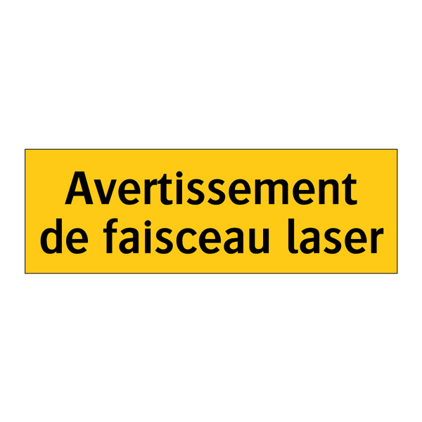 Avertissement de faisceau laser