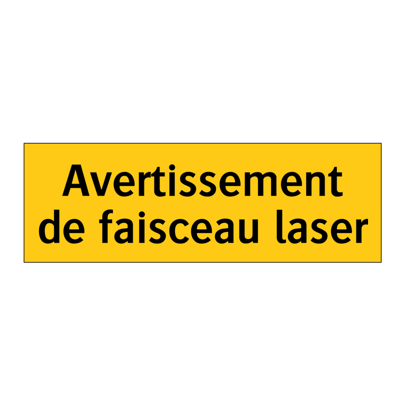 Avertissement de faisceau laser