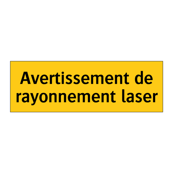 Avertissement de rayonnement laser