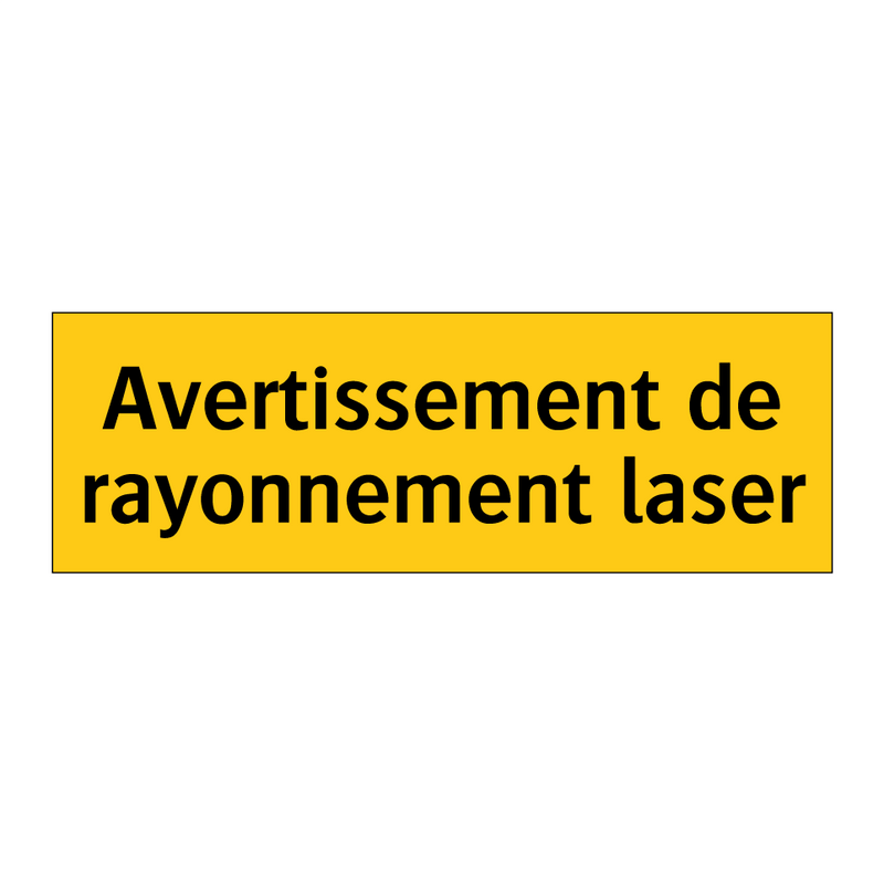 Avertissement de rayonnement laser