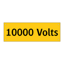10000 Volts