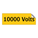 10000 Volts