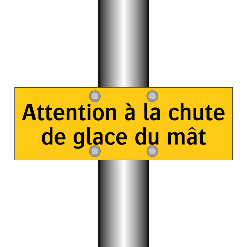 Attention à la chute de glace du mât