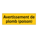 Avertissement de plomb (poison)