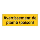 Avertissement de plomb (poison)