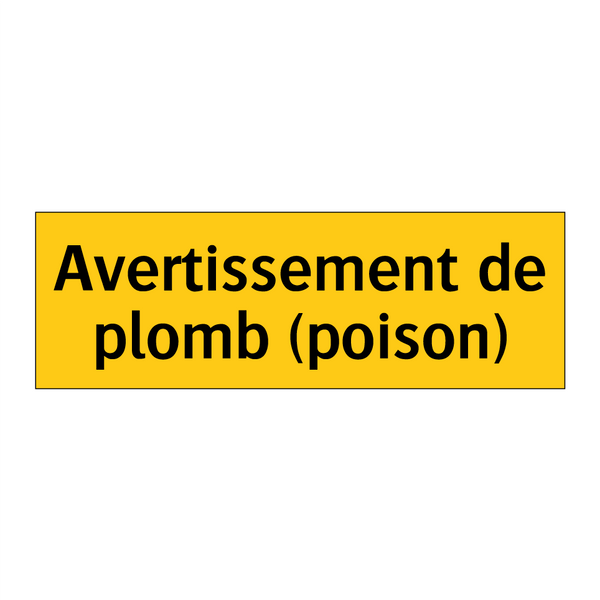 Avertissement de plomb (poison)