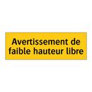 Avertissement de faible hauteur libre