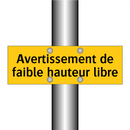 Avertissement de faible hauteur libre