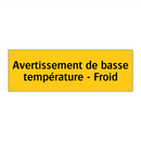 Avertissement de basse température - Froid