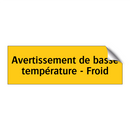 Avertissement de basse température - Froid