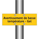 Avertissement de basse température - Gel