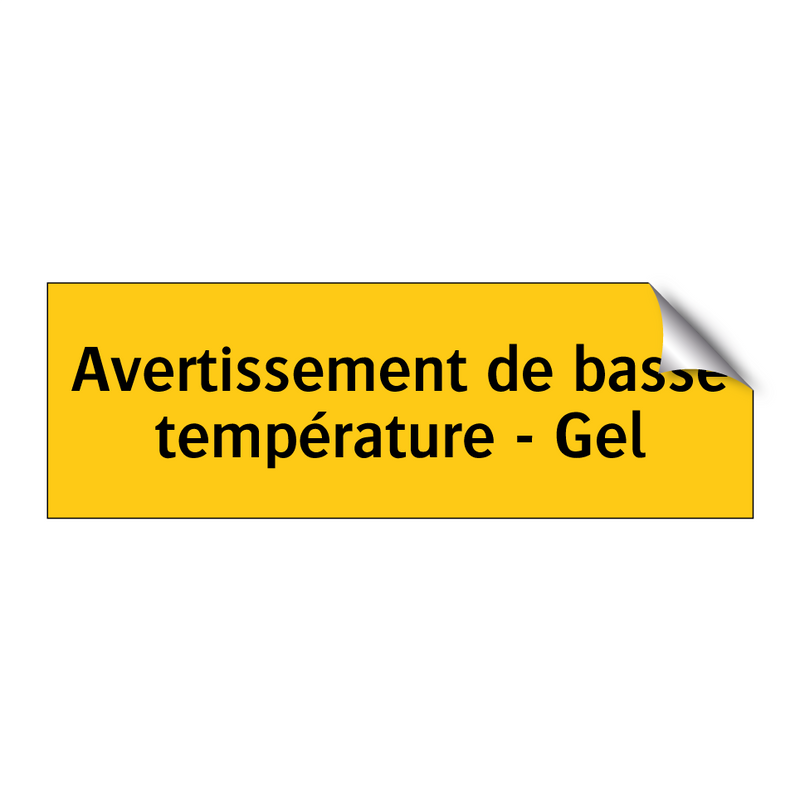 Avertissement de basse température - Gel