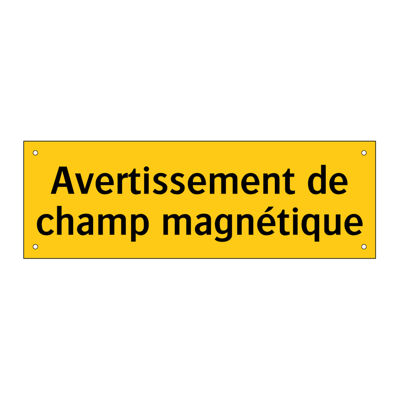 Avertissement de champ magnétique