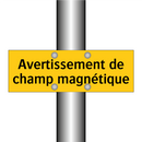 Avertissement de champ magnétique